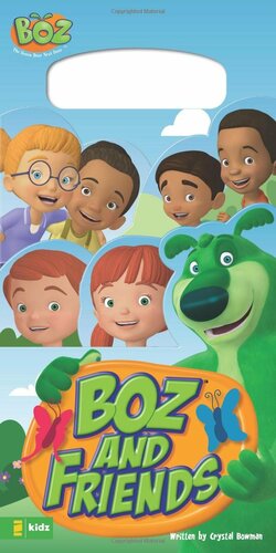 Boz and Friends by Crystal Bowman