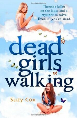 Dead Girls Walking by Suzy Cox