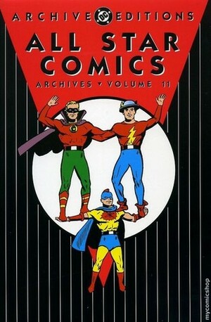 All Star Comics Archives, Vol. 11 by Arthur Peddy, John Broome, Bernard Sachs, Frank Giacoia, Bob Oksner