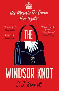 The Windsor Knot by S.J. Bennett