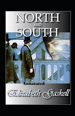 North and South Annotated by Elizabeth Gaskell