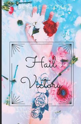 Hail Victory: A Lesbian Coffeeshop Romance by Blythe Stone