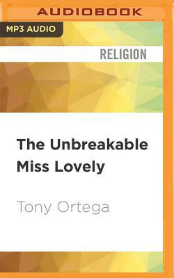 The Unbreakable Miss Lovely: How the Church of Scientology Tried to Destroy Paulette Cooper by Tony Ortega