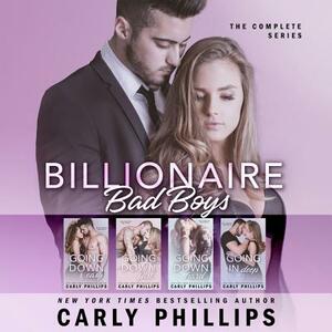 Billionaire Bad Boys Box Set by Carly Phillips