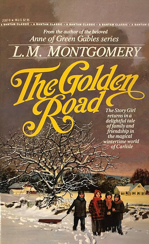 The Golden Road by L.M. Montgomery