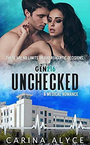 Unchecked by Carina Alyce