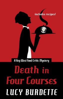 Death in Four Courses by Lucy Burdette