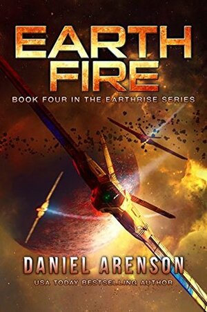 Earth Fire by Daniel Arenson