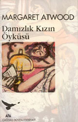 Damızlık Kızın Öyküsü by Sevinç Kabakçıoğlu, Margaret Atwood, Özcan Kabakçıoğlu