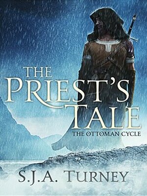 The Priest's Tale by S.J.A. Turney