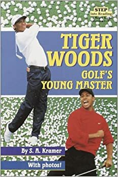 Tiger Woods: Golf's Young Master by Sydelle Kramer