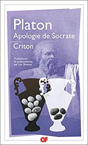 Apologie de Socrate : Criton by Luc Brisson