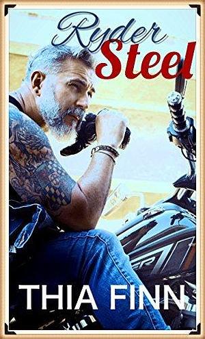 Ryder Steel Rockstar Romance by Thia Finn, Thia Finn