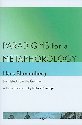 Paradigms for a Metaphorology by Hans Blumenberg