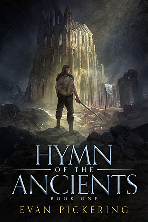 Hymn of the Ancients by Evan Pickering