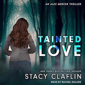 Tainted Love by Stacy Claflin