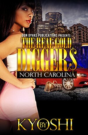 The Real Gold Diggers of North Carolina by Kyoshi