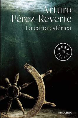 La Carta Esférica by Arturo Pérez-Reverte