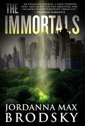 The Immortals by Jordanna Max Brodsky