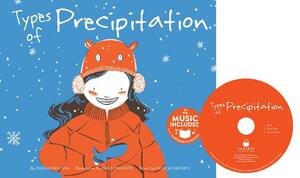 Types of Precipitation by Nadia Higgins