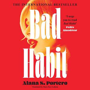 Bad Habit by Alana S. Portero