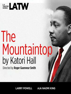 The Mountaintop by Katori Hall, James Dacre, Michael Eric Dyson