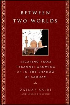 Between Two Worlds by Zainab Salbi