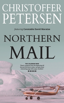 Northern Mail: A short story of drugs and deception in the Arctic by Christoffer Petersen