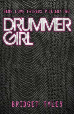 Drummer Girl by Bridget Tyler