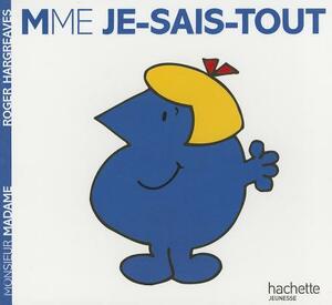 Madame Je-Sais-Tout by Roger Hargreaves