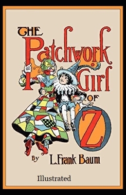 The Patchwork Girl of Oz by L. Frank Baum