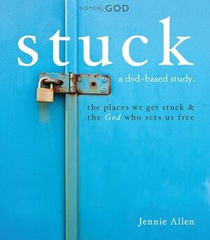 Stuck Curriculum Kit with DVD by Jennie Allen