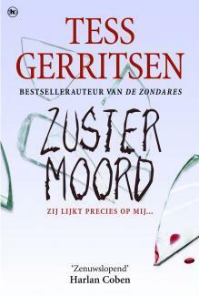 Zustermoord by Tess Gerritsen, Els Braspenning