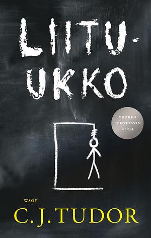 Liitu-ukko by C.J. Tudor