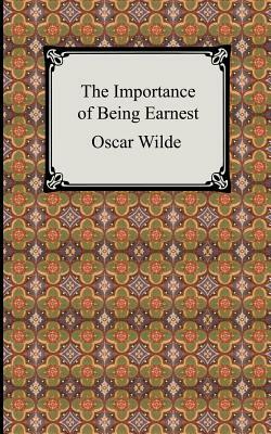 The Importance of Being Earnest by Oscar Wilde