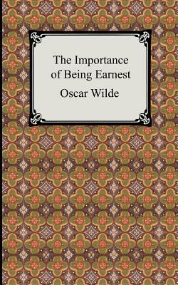 The Importance of Being Earnest by Oscar Wilde