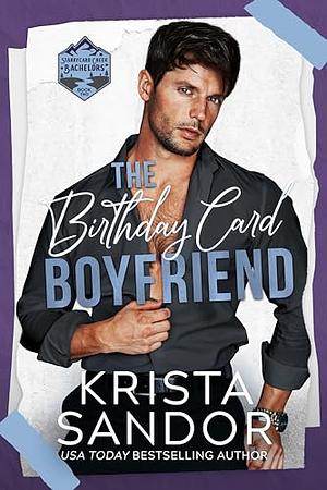 The Birthday Card Boyfriend by Krista Sandor