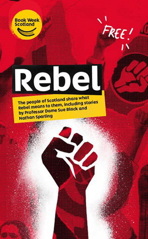 Rebel by Scottish Book Trust