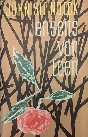 Jenseits von Eden by John Steinbeck