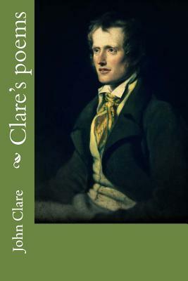 Clare's poems by John Clare