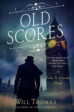 Old Scores by Will Thomas