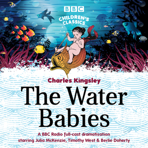 The Water Babies by Charles Kingsley