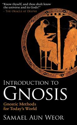 Introduction to Gnosis by Samael Aun Weor