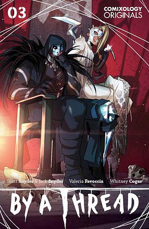 By A Thread (Comixology Originals) #3 by Scott Snyder