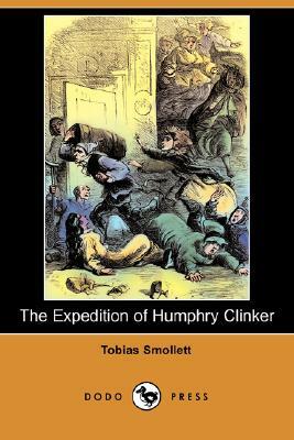 The Expedition of Humphry Clinker (Dodo Press) by Tobias Smollett