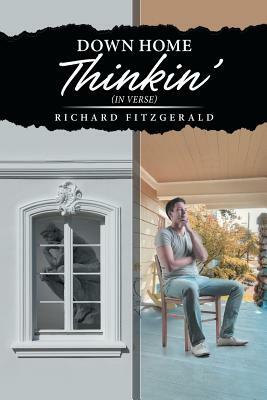 Down Home Thinkin' by Richard Fitzgerald