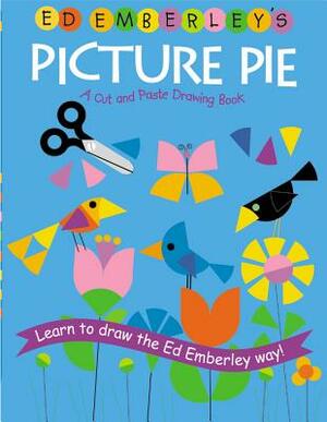 Ed Emberley's Picture Pie by Ed Emberley