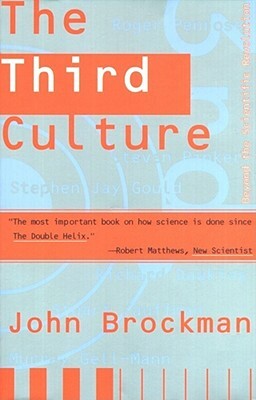 Third Culture: Beyond the Scientific Revolution by John Brockman