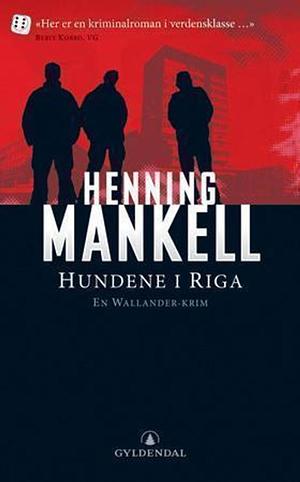 Hundene i Riga by Henning Mankell