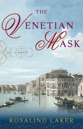 The Venetian Mask by Rosalind Laker